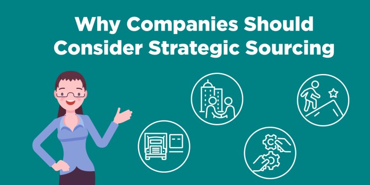Why-Companies-Should-Consider-Strategic-Sourcing